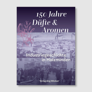 150 Jahre Düfte und Aromen