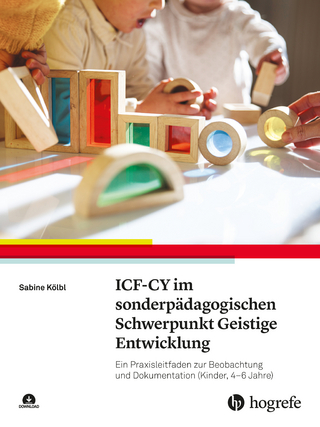ICF im sonderpädagogischen Schwerpunkt Geistige Entwicklung