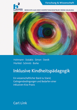 Inklusive Kindheitsp&auml;dagogik - Sven Hohmann, Anja Stolakis, Eric Simon, Elena Sterdt, Matthias Morfeld, Annette Schmitt, J&ouml;rn Borke