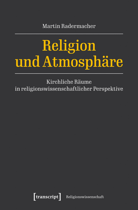 Religion und Atmosphäre - Martin Radermacher