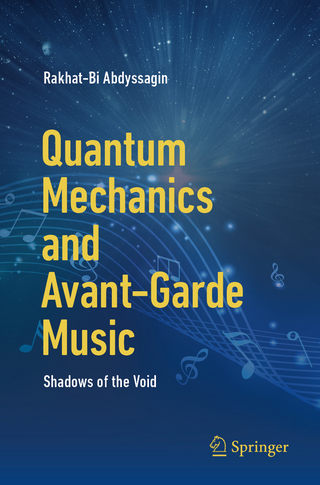 Quantum mechanics and Avant-Garde music