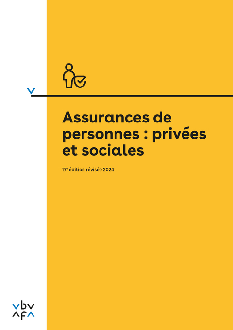 Assurances de personnes: priv&eacute;es et sociales