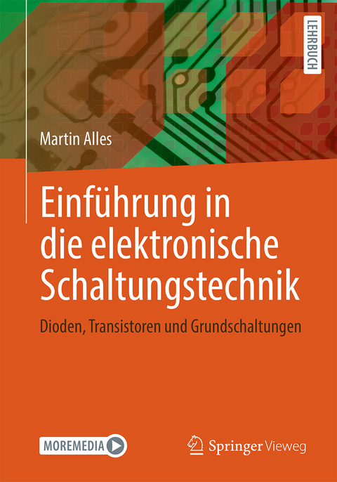 Einf&uuml;hrung in die elektronische Schaltungstechnik - Martin Alles