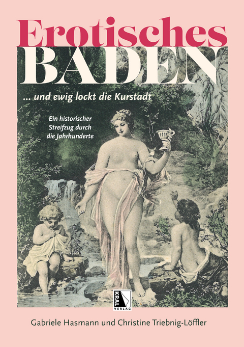 Erotisches Baden - Gabriele Hasmann, Christine Triebnig-L&ouml;ffler