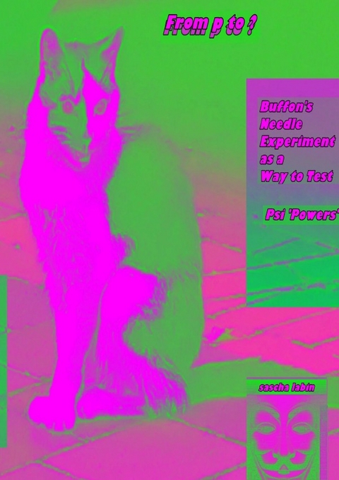 From &pi; to &psi;: Buffon's Needle Experiment as a Way to Test Psi 'Powers' - Sascha Labin