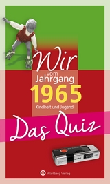 Wir vom Jahrgang 1965 – Das Quiz -  Matthias Rickling