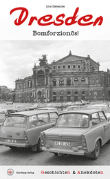Geschichten & Anekdoten aus Dresden -  Una Giesecke