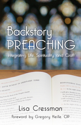 Backstory Preaching - Lisa Cressman