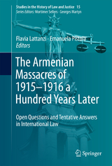 The Armenian Massacres of 1915&ndash;1916 a Hundred Years Later - 