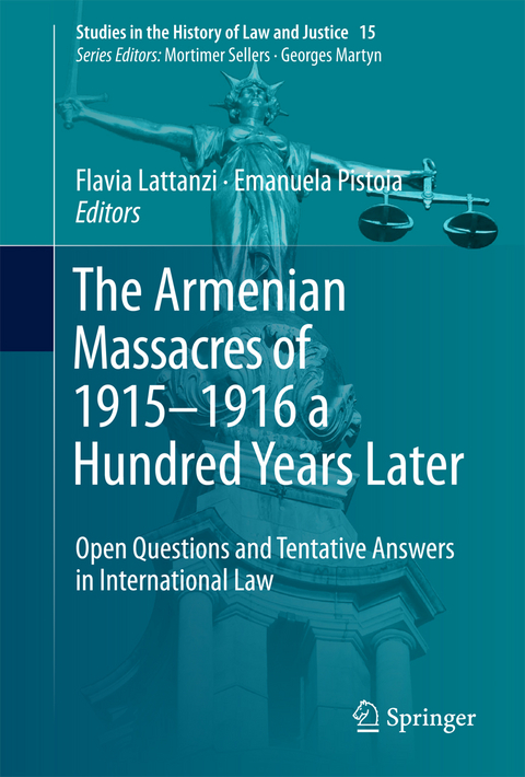 The Armenian Massacres of 1915&ndash;1916 a Hundred Years Later - 