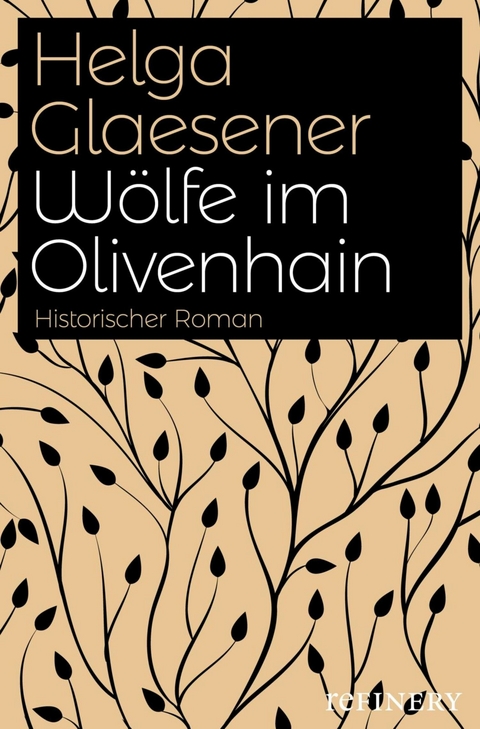 W&ouml;lfe im Olivenhain - Helga Glaesener