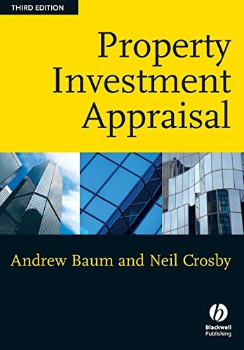 Property Investment Appraisal - Andrew E. Baum, Neil Crosby
