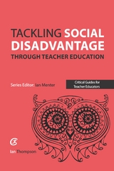 Tackling Social Disadvantage through Teacher Education -  IAN THOMPSON