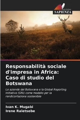 Responsabilit&agrave; sociale d'impresa in Africa - Ivan K Mugabi, Irene Raletsebe
