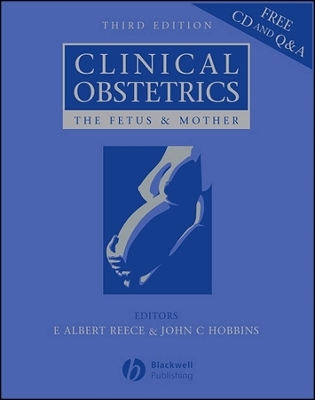 Clinical Obstetrics – The Fetus and Mother 3e +CD +Q and A
