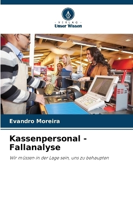 Kassenpersonal - Fallanalyse
