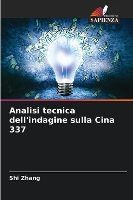 Analisi tecnica dell'indagine sulla Cina 337 - Shi Zhang