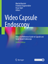 Video Capsule Endoscopy - Keuchel, Martin; Hagenmüller, Friedrich; Tajiri, Hisao
