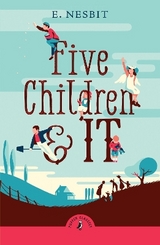 Five Children and It - Nesbit, Edith
