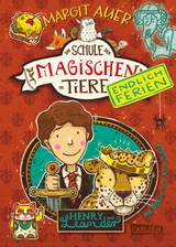 Die Schule der magischen Tiere. Endlich Ferien 3: Henry und Leander - Margit Auer