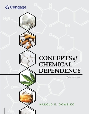 Bundle: Concepts of Chemical Dependency, 10th + Mindtap Counseling, 1 Term (6 Months) Printed Access Card - Harold E Doweiko