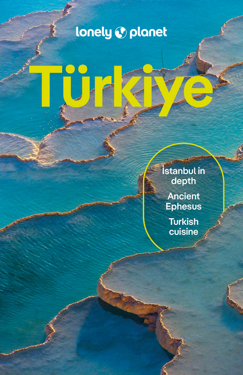 Lonely Planet Turkiye - &Ouml;mercan Ka&ccedil;ar, Mark Elliott, İsmet Ersoy
