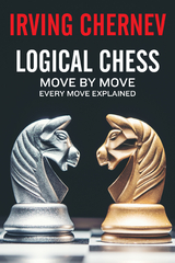 Logical Chess - Irving Chernev
