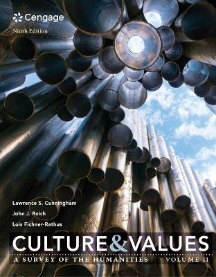 Bundle: Culture and Values: A Survey of the Humanities, Volume II, 9th + Mindtap Art & Humanities, 1 Term (6 Months) Printed Access Card