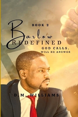 Barlow Redefined - D M Williams