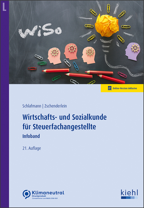 Wirtschafts- und Sozialkunde f&uuml;r Steuerfachangestellte - Lutz Schlafmann, Oliver Zschenderlein