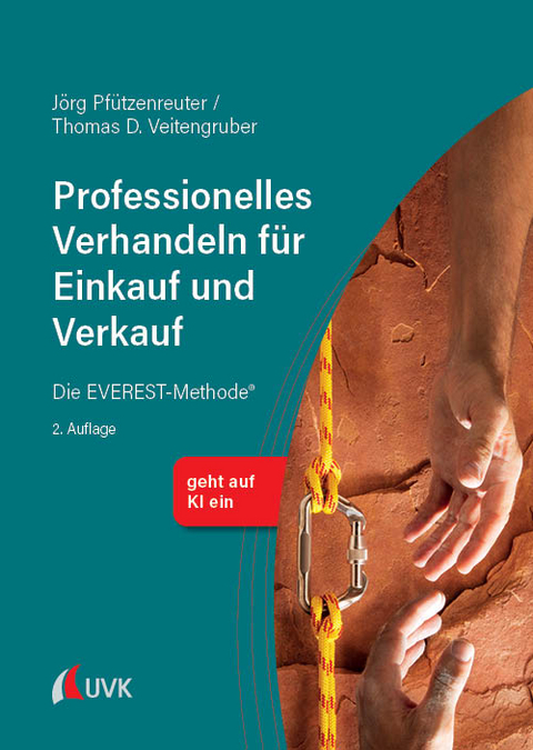 Professionelles Verhandeln f&uuml;r Einkauf und Verkauf - J&ouml;rg Pf&uuml;tzenreuter, Thomas D. Veitengruber