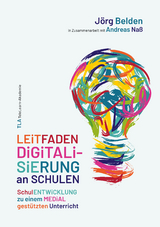 Leitfaden Digitalisierung an Schulen - J&ouml;rg P. Belden