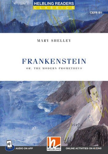 Helbling Readers Blue Series, Level 5 / Frankenstein - Mary Shelley