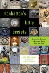 Manhattan's Little Secrets -  John Tauranac