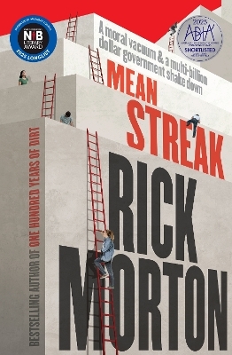 Mean Streak: A moral vacuum, a dodgy debt generator and a multi-billion-dollar government shake down - the powerful story of robodebt, WINNER of th