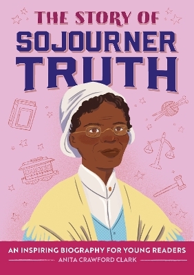 The Story of Sojourner Truth