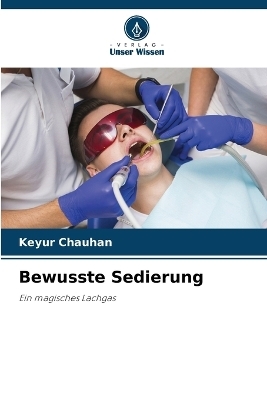 Bewusste Sedierung - Keyur Chauhan