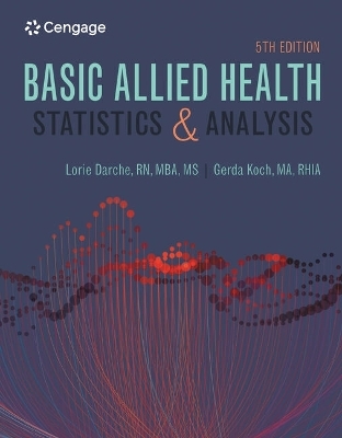 MindTap for Darche/Koch's Basic Allied Health Statistics and Analysis,  2 terms Printed Access Card