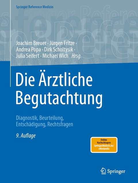 Die &Auml;rztliche Begutachtung - 
