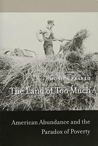 The Land of Too Much - Monica Prasad