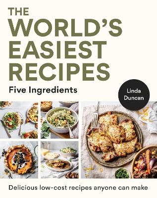 The World's Easiest Recipes - Linda Duncan