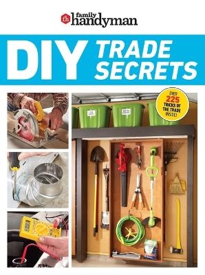 Family Handyman DIY Trade Secrets