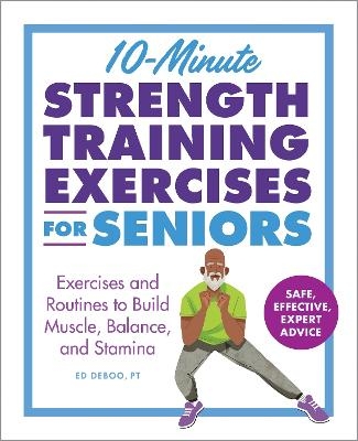 10-Minute Strength Training Exercises for Seniors - Ed Deboo