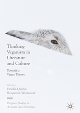 Thinking Veganism in Literature and Culture - 