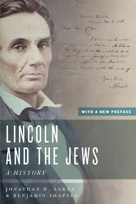 Lincoln and the Jews - Jonathan D. Sarna, Benjamin Shapell