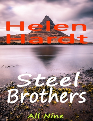 Steel Brothers: All Nine