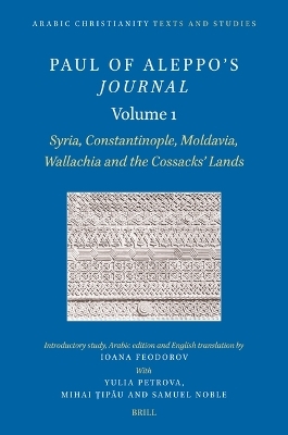 Paul of Aleppo's Journal, Volume 1
