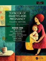 Textbook of Diabetes and Pregnancy - Hod, Moshe; Melamed, Nir; di Renzo, Gian Carlo; Divakar, Hema; de Leiva-Hidalgo, Alberto