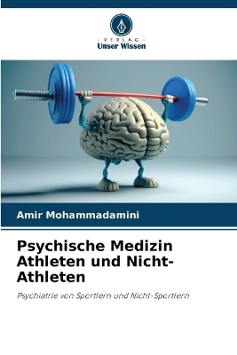 Psychische Medizin Athleten und Nicht-Athleten - Amir Mohammadamini