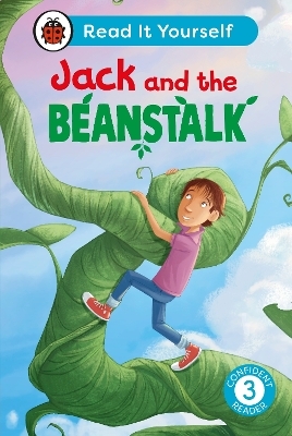 Jack and the Beanstalk:  Read It Yourself - Level 3 Confident Reader -  Ladybird